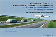 برای نخستین بار در جهان؛ کتاب «اتوماسیون و هوش محاسباتی برای نگهداری و مدیریت راه: پیشرفت‌ها و کاربردها» منتشر شد